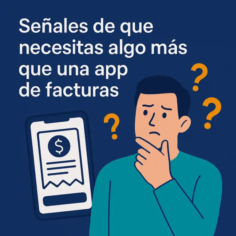 Necesito algo más que una app de facturas